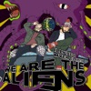 We Are the Aliens