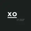 Xo (feat. G Nako) - Single album lyrics, reviews, download