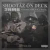 Shootaz on Deck (feat. Owl Face Mafia) - Single album lyrics, reviews, download