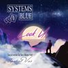 LOOK UP (Special Versions by Tony Abbate from Spatial Vox) - EP - Systems In Blue