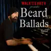 Stream & download Beard Ballads, Vol. 1