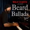 Beard Ballads, Vol. 1