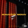 Mauvais Move - Single