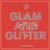 Glam and Glitter album lyrics, reviews, download