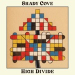Shady Cove - High Divide