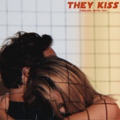 They Kiss - Feeling with You