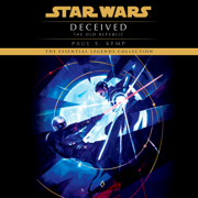 Deceived: Star Wars (The Old Republic) (Unabridged)