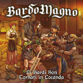 Li Bardi Son Tornati In Locanda - BardoMagno