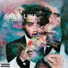She's Like (feat. YK Osiris) - Single album lyrics, reviews, download