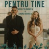 Pentru Tine - Single