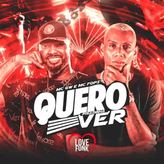 Quero Ver (Pisadinha) by MC GW & MC Fopi song reviws