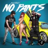 No Pants - Single