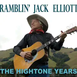 Hightone Years - Ramblin' Jack Elliott Hightone Years - Ramblin' Jack Elliott