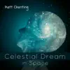 Celestial Dreams in Space album lyrics, reviews, download