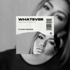 Whatever - Single