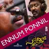 Ennum Ponnil (From "Oru Pappadavada Premam") - Single album lyrics, reviews, download
