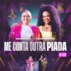 Me Conta Outra Piada (Ao Vivo) - Single