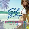 Sol y Playa - Single album lyrics, reviews, download
