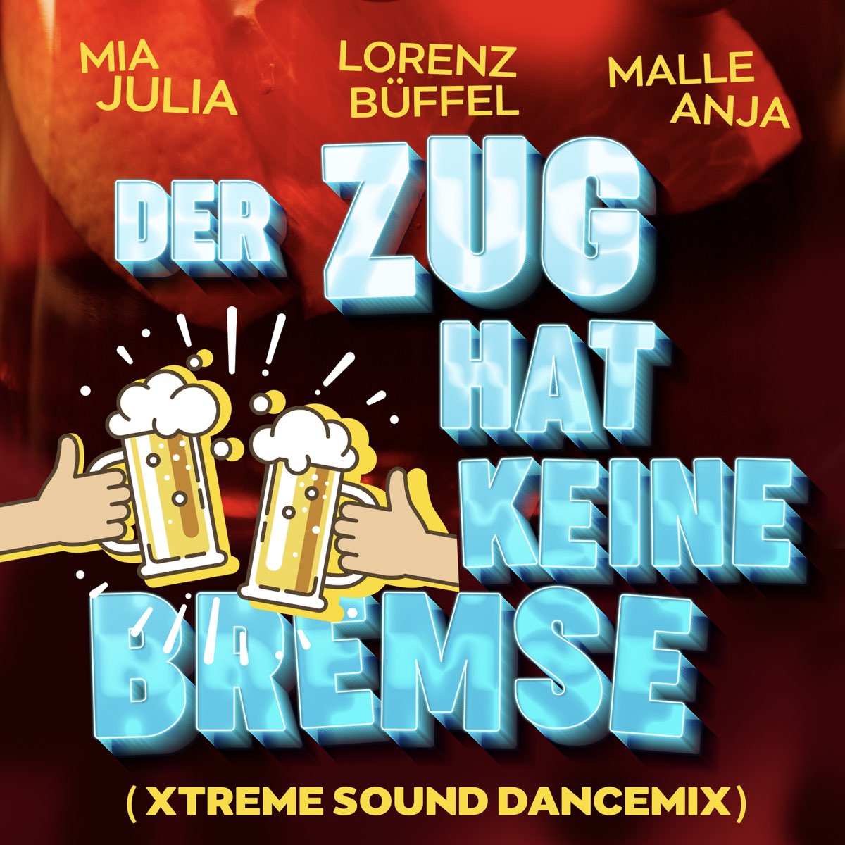 Der Zug hat keine Bremse (Xtreme Sound Dancemix) Single by Mia Julia, Lorenz Büffel & Malle Der Zug hat keine Bremse (Xtreme Sound Dancemix) Single by Mia Julia, Lorenz Büffel & Malle