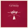 Runway - EP album lyrics, reviews, download