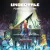 Undertale Piano Collections album lyrics, reviews, download