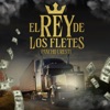 El Rey De Los Fletes - Single