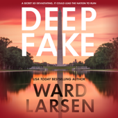 Deep Fake - Ward Larsen