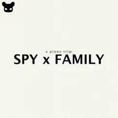 A Piano Trip: Spy X Family - EP by Kim Bo album reviews, ratings, credits