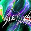 SLEEPLESS - Single, 2022