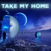 Take Me Home - Single