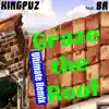 Graze the Roof (feat. 8A) [Ultimate Remix] - Single album lyrics, reviews, download