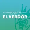 El Verdor (Part. 2) [feat. Delisiah] - EP album lyrics, reviews, download