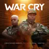 War Cry (feat. Cara T Newton) [Reprise] - Single album lyrics, reviews, download
