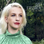 Izo FitzRoy - Give Me the High