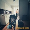 Tankane dine - Single