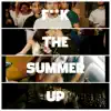 F**k the Summer Up (feat. Lil A) song lyrics