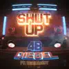 Shut Up (Feat. Trick Daddy) - Single album lyrics, reviews, download