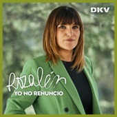 Yo No Renuncio (DKV) artwork