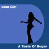 Cool Girl album lyrics, reviews, download
