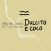 Dulcito e Coco (Remix) - Single