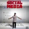 Social Media (feat. BlueBucksClan) - Single album lyrics, reviews, download