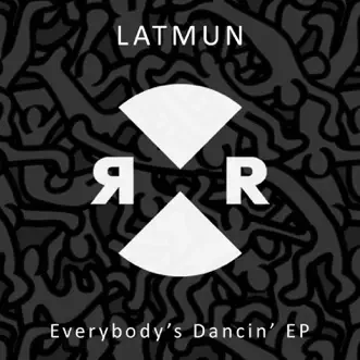 Everybody's Dancin' - Single by Latmun album reviews, ratings, credits