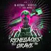 Renegades Till the Grave (feat. Last Word) [Extended Mix] - Single album lyrics, reviews, download