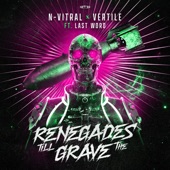 Renegades Till the Grave (feat. Last Word) [Extended Mix] artwork
