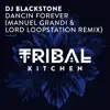 Dancin Forever (Manuel Grandi & Lord Loopstation Remix) - Single album lyrics, reviews, download