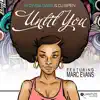 Until You (The Revisions) [feat. Marc Evans] album lyrics, reviews, download