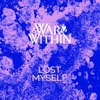 Lost Myself - Single