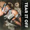 Tear It Off - Single album lyrics, reviews, download
