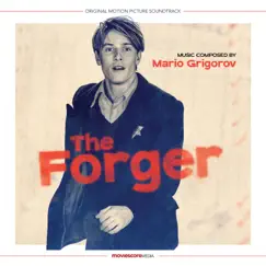 The Forger (Original Motion Picture Soundtrack) by Mario Grigorov album reviews, ratings, credits