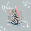 Winter Touch (feat. D'Aja) - Single album lyrics, reviews, download